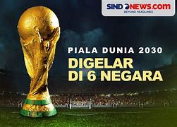 Siapakah Tuan Rumah Piala Dunia 2030